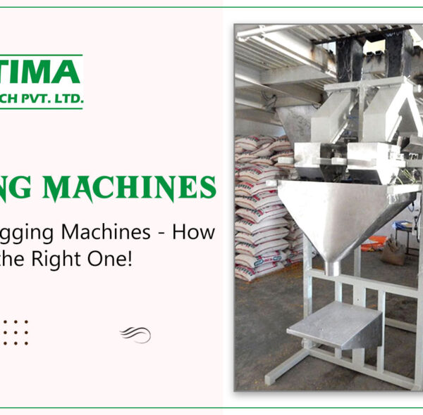 Types of Bagging Machines – How to Choose the Right One!